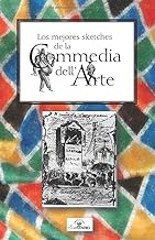 Los mejores sketches de la Commedia dellÁrte