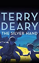 The Silver Hand: A Novel of the First World War
