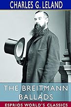 The Breitmann Ballads (Esprios Classics)