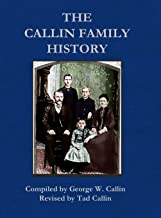 Callin Family History: 2020 Revision