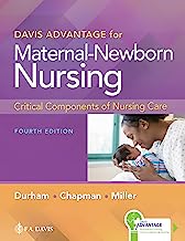 Davis Advantage for Maternal-Newborn Nursing: Critical Components of Nursing Care