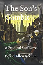 The Son's Gambit: A Prodigal Son Novel