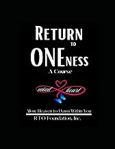 Return to Oneness: A Course