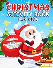 Christmas Activity Book for Kids: Holiday Fun Activities * Includes: Letter to Santa, Mazes, Word Search, Coloring, Find the Difference, Color and Cut-out, Cards, Sudoku and More!