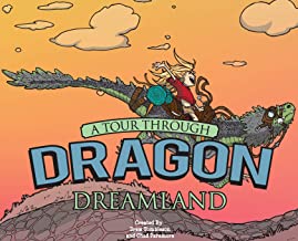 A Tour Through Dragon Dreamland: 1