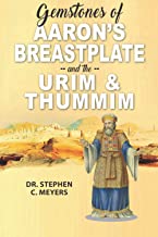Gemstones of Aaron's Breastplate and the Urim & Thummim