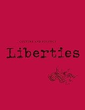 Liberties Winter 2021: Culture and Politics: Volume I, Issue 2