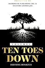 Ten Toes Down: Defining Moments