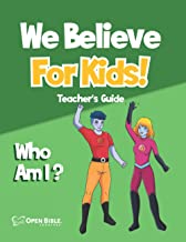 We Believe for Kids! Teacher's Guide: Who Am I?
