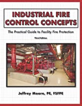 Industrial Fire Control Concepts: A Practical Guide to Facility Fire Protection