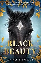 Black Beauty (Illustrated & Annotated): Classic Children's Literature