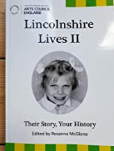 Lincolnshire Lives Their Story, Your History (2)
