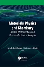 Materials Physics and Chemistry: Applied Mathematics and Chemo-Mechanical Analysis