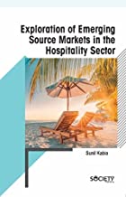 Exploration of Emerging Source Markets in the Hospitality Sector
