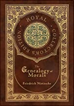The Genealogy of Morals (Royal Collector's Edition) (Case Laminate Hardcover with Jacket)