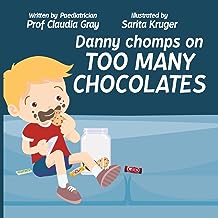 Danny Chomps on Too Many Chocolates