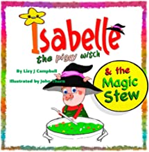 Isabelle the Piggy Witch and the Magic Stew