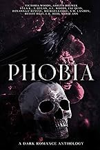 Phobia: A Dark Romance Anthology