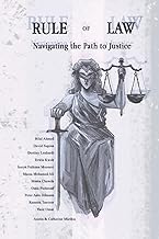 Rule of Law: Navigating the Path to Justice