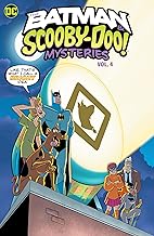 The Batman & Scooby-Doo Mysteries Vol. 4