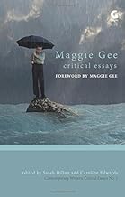 Maggie Gee: Critical Essays (Contemporary Writers: Critical Essays)