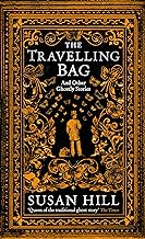 The Travelling Bag: And Other Ghostly Stories