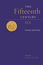 The Fifteenth Century XIX: Enmity and Amity