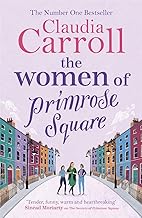 Carroll, C: Women of Primrose Square: So many secrets are hidden behind closed doors . . .