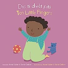 Dis Ti Dwèt Piti/ Ten Little Fingers