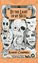 By the Light of My Skull [Trade Paperback]