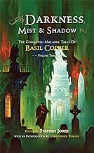 Darkness, Mist & Shadow Volume 3 [Trade Paperback]