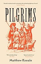 Pilgrims: Matthew Kneale