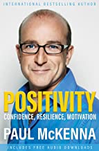 Positivity: Optimism, Resilience, Motivation