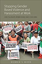 Stopping Gender Violence at Work (Women's Work): The Campaign for an ILO Convention