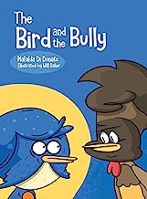 The Bird and the Bully