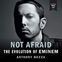 Bozza, A: Not Afraid: The Evolution of Eminem