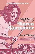 Lead Sister: The Story of Karen Carpenter