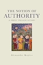 The Notion of Authority (A Brief Presentation)