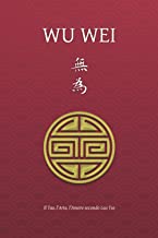 Wu Wei: il Tao, l’Arte, l’Amore secondo Lao Tse