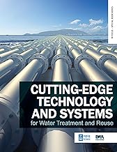 Cutting-Edge Technology and Systems for Water Treatment and Reuse