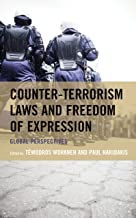 Counter-Terrorism Laws and Freedom of Expression: Global Perspectives