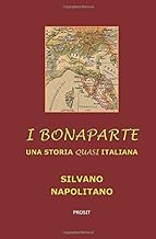 I Bonaparte: Una storia quasi italiana