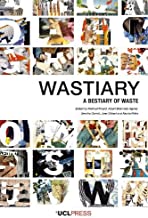 Wastiary: A Bestiary of Waste