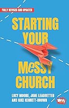 Starting Your Messy Church: A beginner's guide for churches