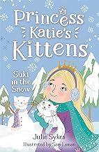 Suki in the Snow (Princess Katie's Kittens 3)