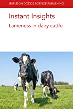 Instant Insights: Lameness in Dairy Cattle: 30