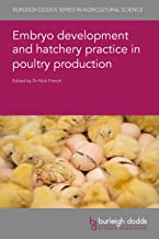 Embryo Development and Hatchery Practice in Poultry Production: 134