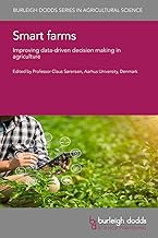 Smart Farms: Improving Data-driven Decision Making in Agriculture: 147