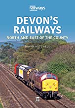 Devon's Railways: North and East of the County