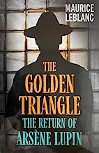 The Golden Triangle: The Return of Arsene Lupin: 8